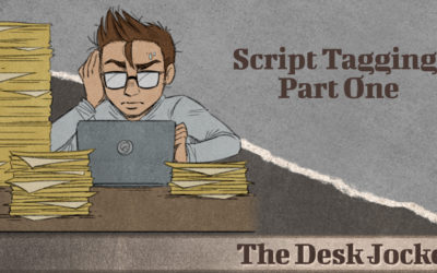Script Tagging, Part One: The First Step from Development to Pre-Production